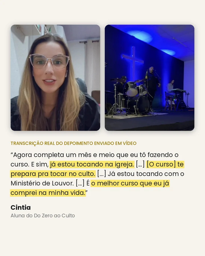 Depoimento da aluna Cintia, que já toca com o Ministério de Louvor